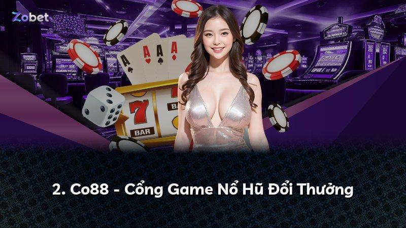 2. Co88 - Cổng Game Nổ Hũ Đổi Thưởng
