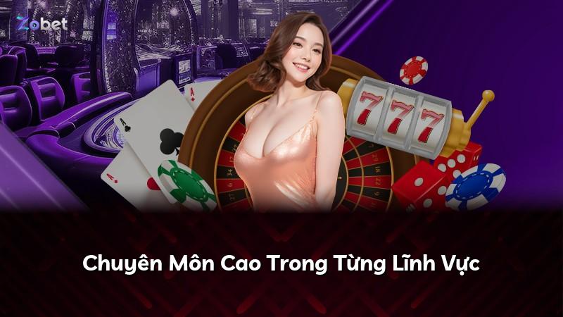 Chuyên Môn Cao Trong Từng Lĩnh Vực