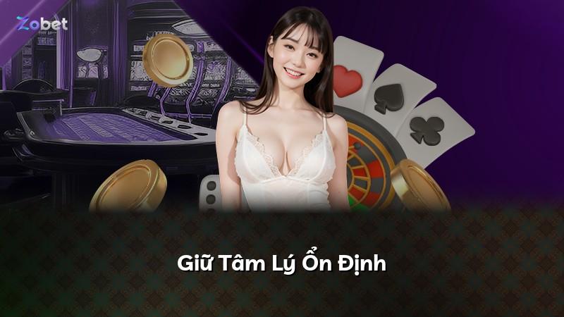 Giữ Tâm Lý Ổn Định