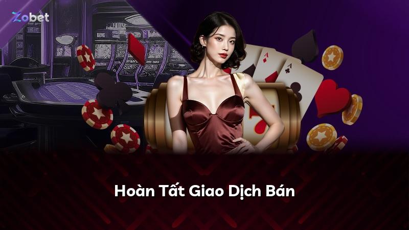Hoàn Tất Giao Dịch Bán