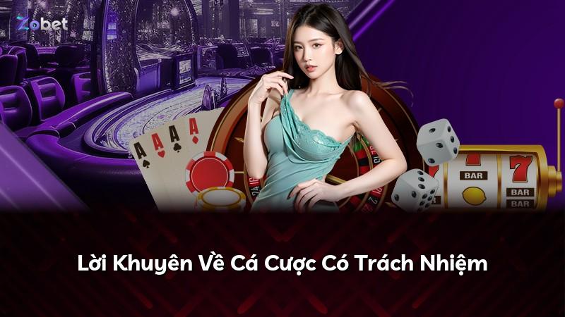Lời Khuyên Về Cá Cược Có Trách Nhiệm