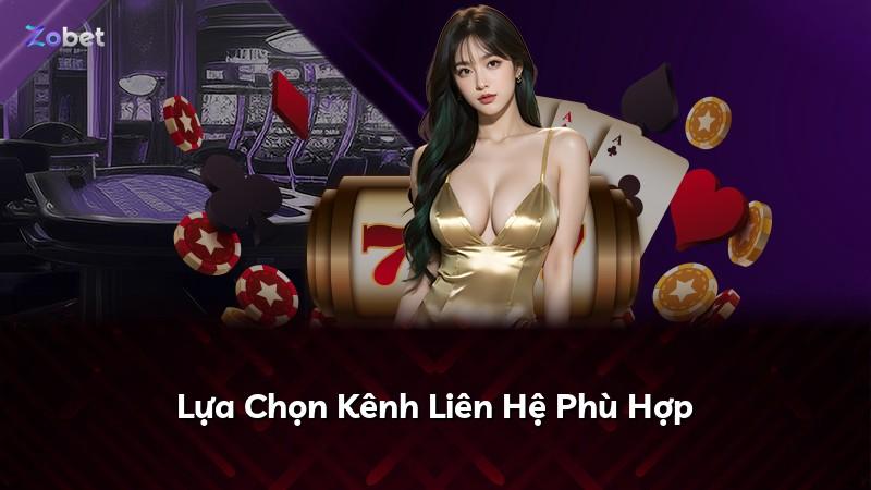 Lựa Chọn Kênh Liên Hệ Phù Hợp