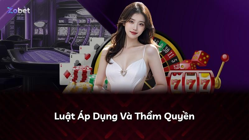 Luật Áp Dụng Và Thẩm Quyền