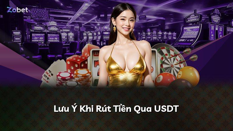 Lưu Ý Khi Rút Tiền Qua USDT