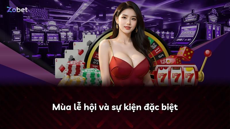 Mùa lễ hội và sự kiện đặc biệt