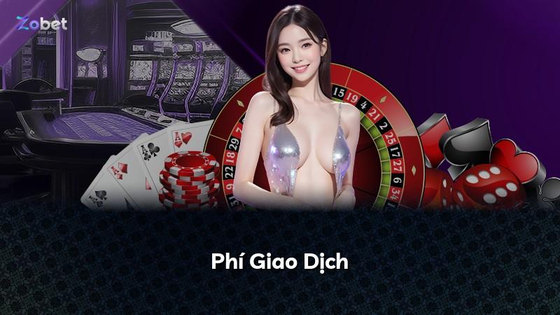 Phí Giao Dịch