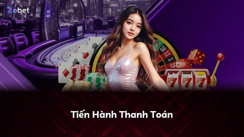 Tiến Hành Thanh Toán