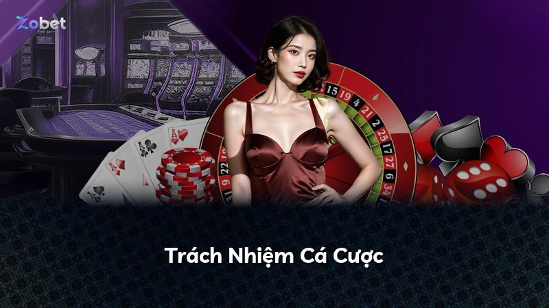 Trách Nhiệm Cá Cược