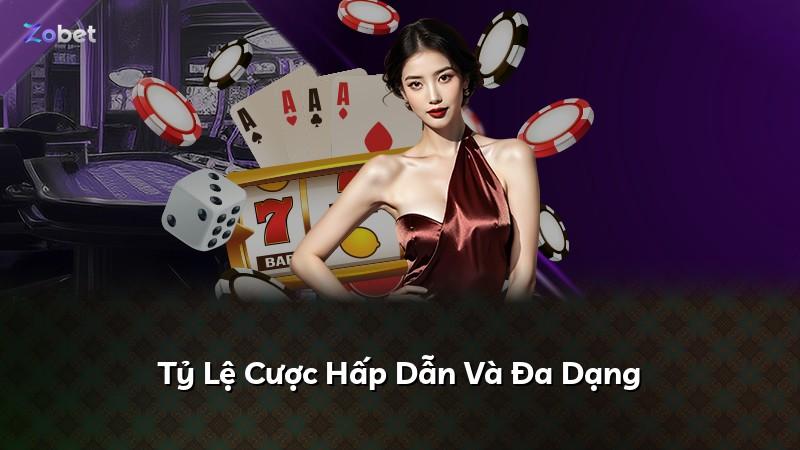 Tỷ Lệ Cược Hấp Dẫn Và Đa Dạng