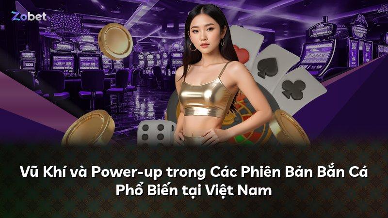 Vũ Khí và Power-up trong Các Phiên Bản Bắn Cá Phổ Biến tại Việt Nam