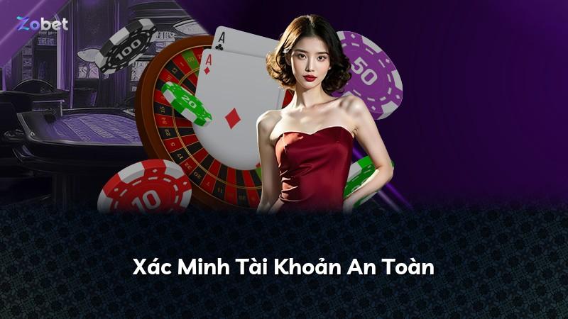 Xác Minh Tài Khoản An Toàn
